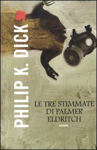 9788834718544 - Le tre stimmate di Palmer Eldritch