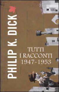 9788834718575 - Tutti i racconti (1947-1953). Vol. 1