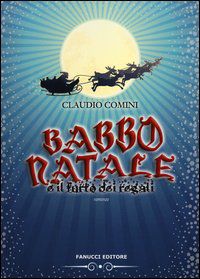 9788834721179 - Babbo Natale e il furto dei regali