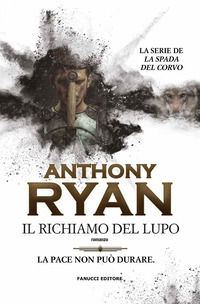 9788834739969 - Il richiamo del lupo. La spada del corvo. Vol. 1