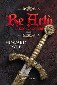9788834741177 - Re Artù e i suoi cavalieri. Vol. 1