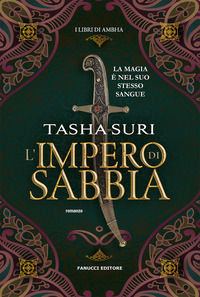 9788834742655 - L'impero di sabbia. I libri di Ambha. Vol. 1