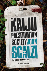 9788834743362 - The Kaiju Preservation Society. Gli ultimi di una razza