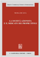 9788834828199 - La società azionista e il mercato dei propri titoli