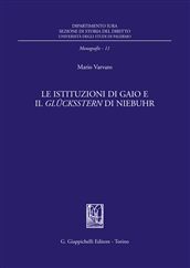 9788834828595 - Le istituzioni di Gaio e il Glucksstern di Niebuhr