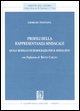 9788834835371 - Profili della rappresentanza sindacale. Quale modello di democrazia per il sindacato?