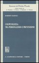 9788834853344 - Colpevolezza: tra personalismo e prevenzione