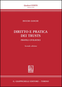 9788834865347 - Diritto e pratica dei trust. Profili civilistici