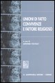 9788834867044 - Unioni di fatto, convivenze e fattore religioso