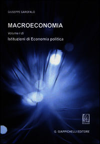 9788834867471 - Macroeconomia. Vol. 1: Istituzioni di economia politica