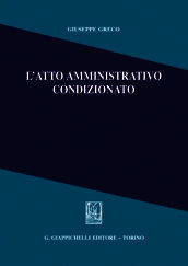 9788834878507 - L'atto amministrativo condizionato
