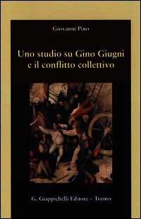 9788834878644 - Uno studio su Gino Giugni e il conflitto collettivo