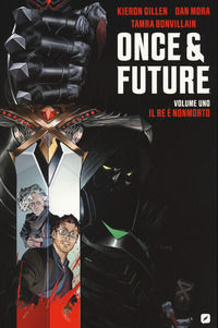 9788834902400 - Once & future. Vol. 1: Il re è nonmorto