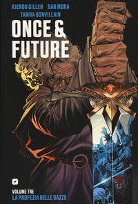 9788834904725 - Once & future. Vol. 3: La profezia delle gazze