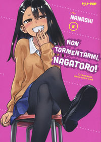 9788834910160 - Non tormentarmi, Nagatoro!. Vol. 8