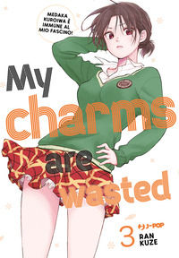 9788834922057 - My charms are wasted. Vol. 3