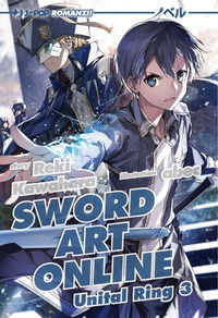 9788834944981 - Sword art online novel. Unital ring 3. Vol. 24