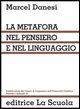 9788835015857 - La metafora nel pensiero e nel linguaggio