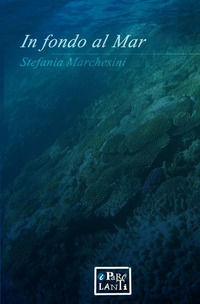 9788835839880 - In fondo al mar
