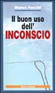 9788835948193 - Il buon uso dell'inconscio