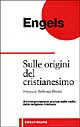 9788835948223 - Sulle origini del cristianesimo. Un'interpretazione storica delle radici della religione cristiana