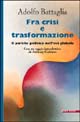 9788835949725 - Fra crisi e trasformazione