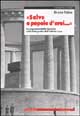 9788835952527 - Salve o popolo d'eroi... La monumentalità fascista nelle fotografie dell'Istituto Luce