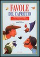 9788835956372 - Favole del capriccio