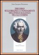 9788835958253 - Discorso sull'origine e i fondamenti dell'ineguaglianza tra gli uomini