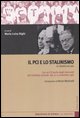 9788835959748 - Il PCI e lo stalinismo. Un dibattito del 1961. Con CD Audio