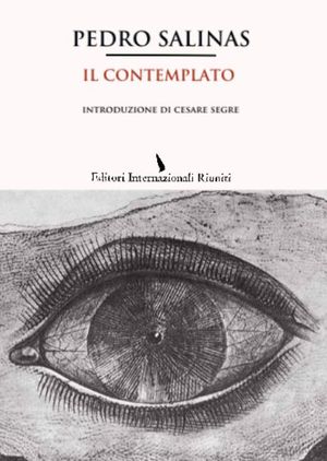9788835991007 - Il contemplato. Testo spagnolo a fronte