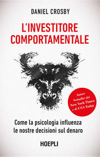 9788836013333 - L'investitore comportamentale. Come la psicologia influenza le nostre decisioni sul denaro