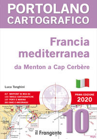 9788836100033 - Francia mediterranea da Menton a Cap Cerbèrea. P10 Portolano cartografico