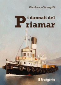 9788836100514 - I dannati del Priamar