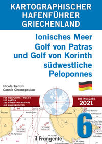 9788836100729 - Griechenland Ionisches Meer, Golf von Patras und Golf von Korinth, südwestliche Peloponnes. Kartographischer hafenführer