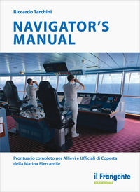 9788836101450 - Navigator's manual. Prontuario completo per allievi e ufficiali di coperta della marina mercantile