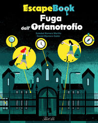 9788836121717 - Fuga dall'orfanotrofio. Escape book