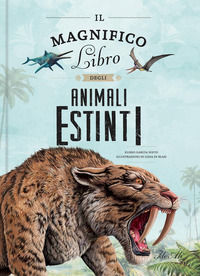 9788836122011 - Il magnifico libro degli animali estinti