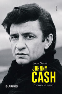 9788836165100 - Johnny Cash. L'uomo in nero
