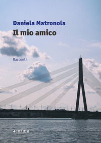 9788836170319 - Il mio amico
