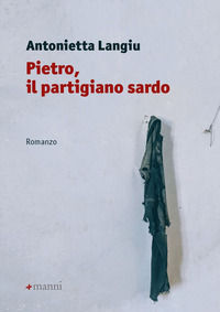 9788836170869 - Pietro, il partigiano sardo