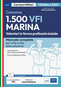 9788836228904 - Concorso 1.500 VFI Marina. Volontari in ferma prefissata iniziale. Manuale completo per tutte le fasi della selezione. C