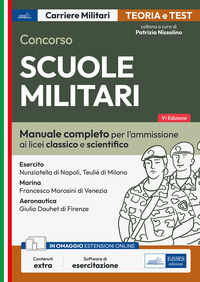 9788836229222 - Concorso Scuole militari. Manuale completo per tutte le fasi di selezione. Con espansioni online. Con software di simula