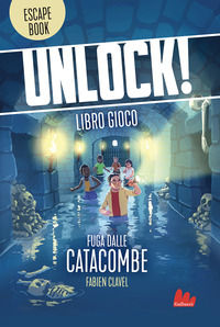 9788836243112 - Unlock! Fuga dalle catacombe
