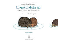 9788836250097 - La giusta distanza. Il giocolibro per l'adozione