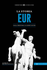 9788836260171 - La storia Eur. Dalla preistoria ai giorni nostri