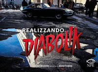 9788836270729 - Realizzando Diabolik