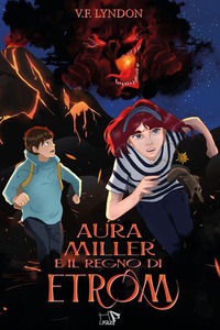 9788836281343 - Aura Miller e il regno di Etrom