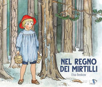 9788836281398 - Nel regno dei mirtilli. Ediz. a colori