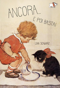 9788836283262 - Ancora... e poi basta! Ediz. illustrata